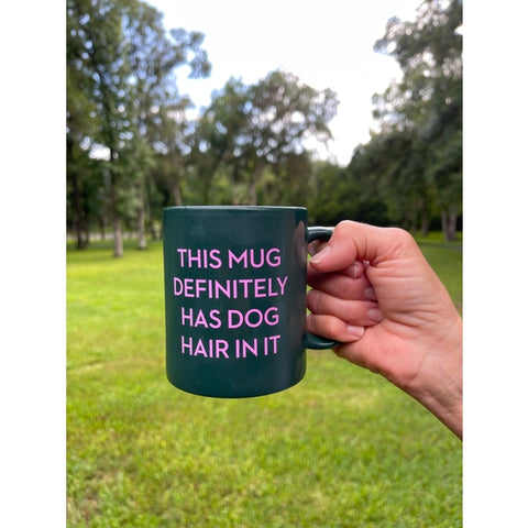 This Mug Definitely Has Dog Hair In It - Krus 325ml
